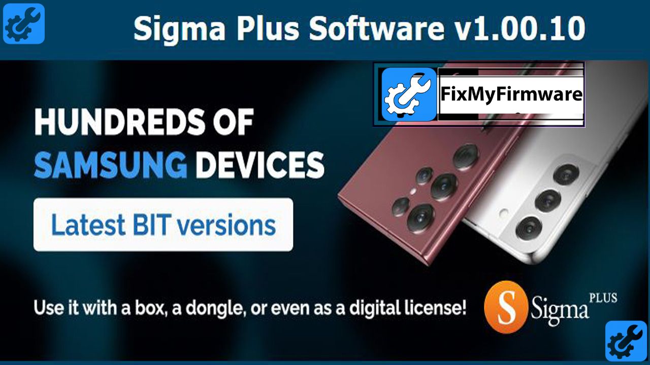Sigma Plus Software v.1.00.10 Samsung higher Bit Unlock Support Download free