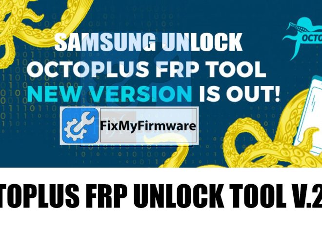 Octoplus FRP Unlock Tool v.2.7.9 Samsung FRP Bypass Free