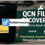 QCN Files for Honor & Huawei Download Free