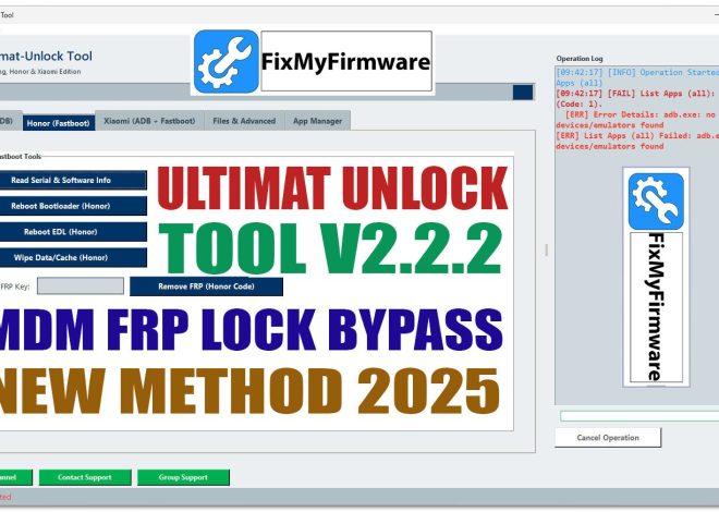 Ultimat Unlock Tool V2.2.2 Removing FRP MDM Locks